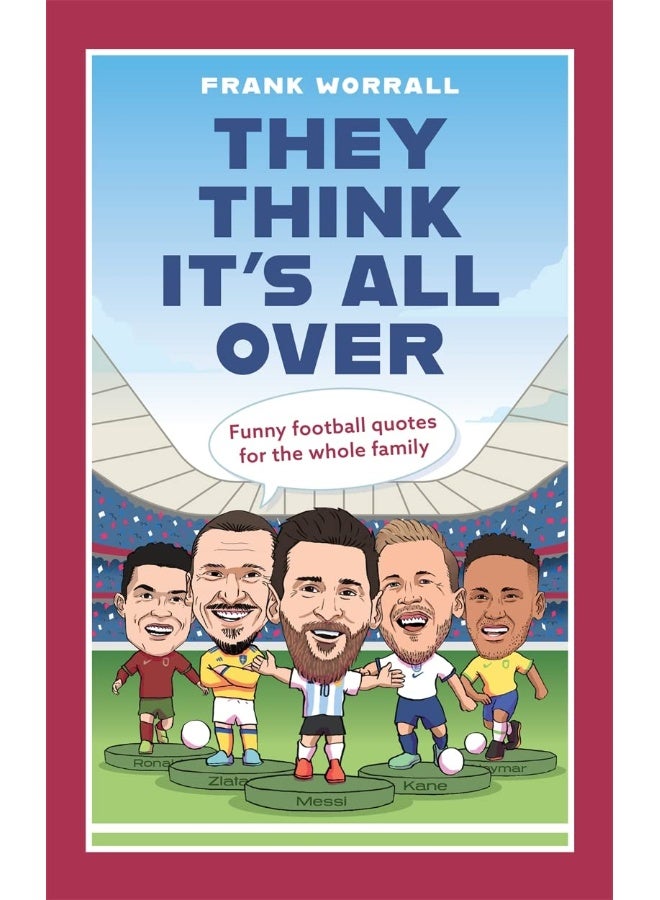 They Think It's All Over: Funny football quotes for all the family