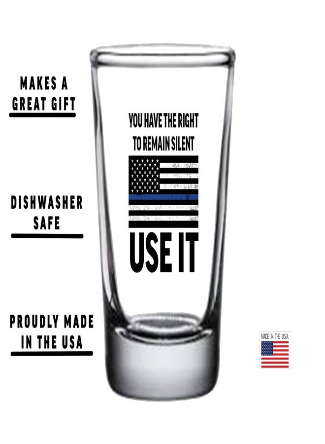 Rogue River Tactical Funny Thin Blue Line Shot Glass Gift For Police Officer Law Enforcement Remain Silent - Image 3