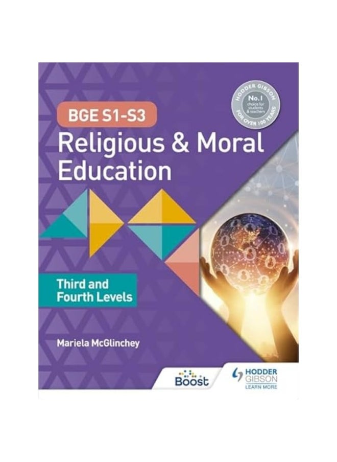 BGE S1-S3 Religious and Moral Education: Third and Fourth Levels 