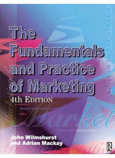 Fundamentals And Practice Of Marketing