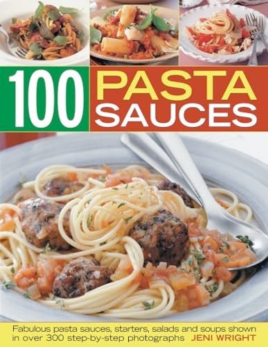 Pasta Sauces Fabulous Pasta Sauces Starters Salads And Soups