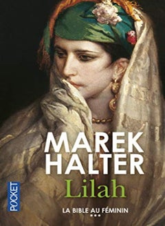 La Bible au féminin, Tome 3 : Lilah 