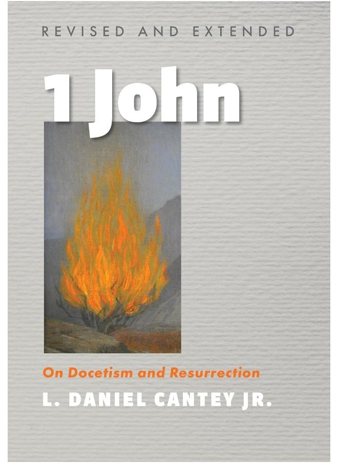 1 John, Revised and Extended 