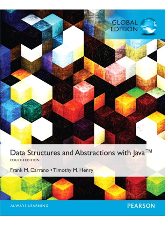 Data Structures and Abstractions with Java, Global Edition 