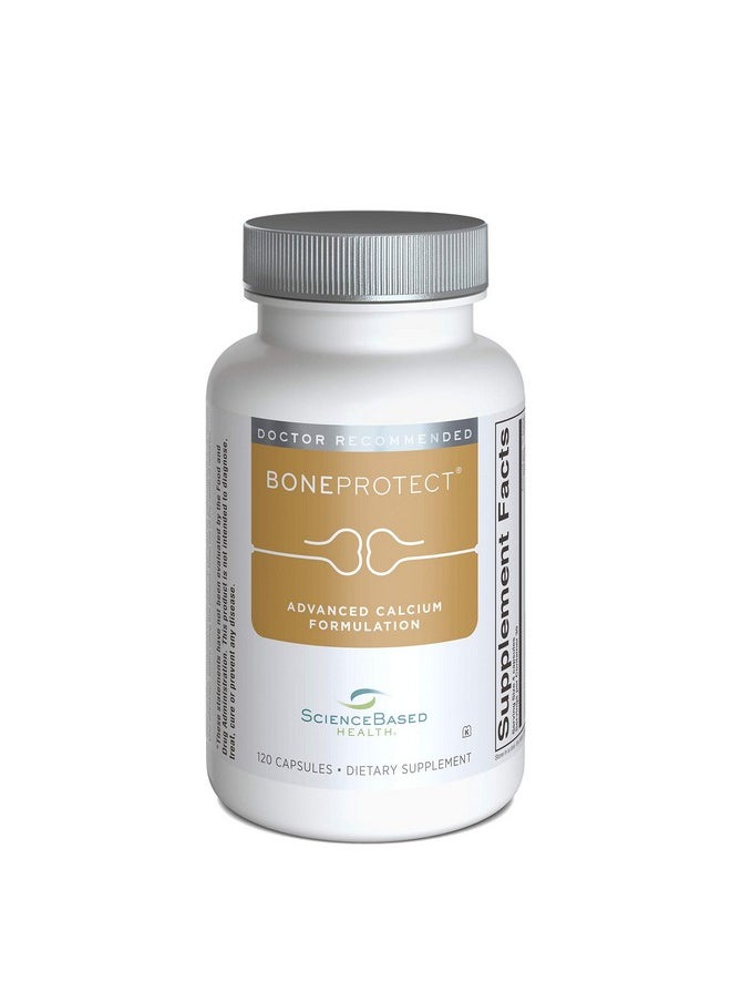 ScienceBased Health Boneprotect Advanced Calcium Supplement For Bone Health 800 Mg. Calcium Vitamin D Vitamin K Soy Isoflavones Hesperidin Green Tea Extract 120 Capsules  - Image 1
