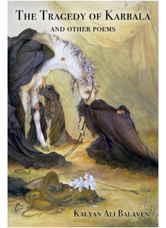 The Tragedy Of Karbala And Other Poems