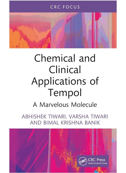 Chemical and Clinical Applications of Tempol: A Marvelous Molecule