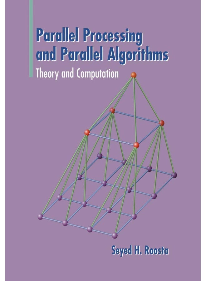 Parallel Processing and Parallel Algorithms: Theory and Computation