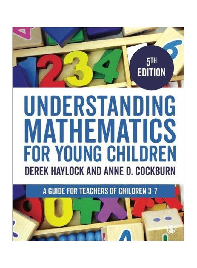 Understanding Mathematics For Young Children: A Guide For Teachers Of Children 3-7