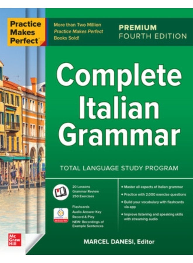 Practice Makes Perfect: Complete Italian Grammar, Premium Fourth Edition (4TH)
