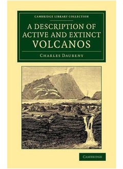 A Description of Active and Extinct Volcanos 