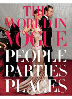 The World in Vogue: People, Parties, Places 