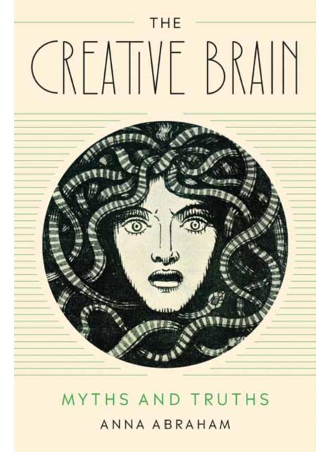 The Creative Brain : Myths and Truths