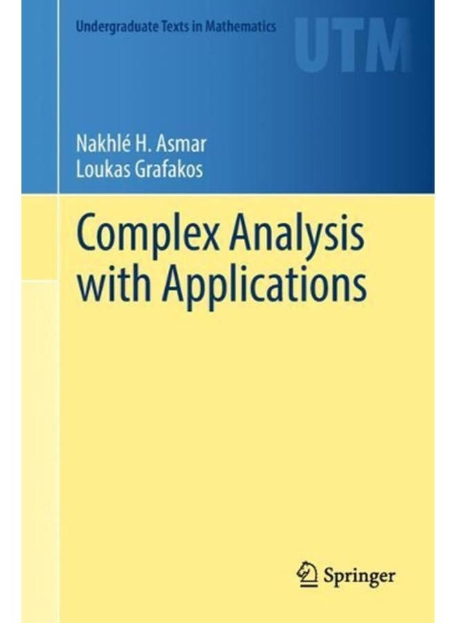 Complex Analysis with Applications  Undergraduate Texts in Mathematics   Ed   1 