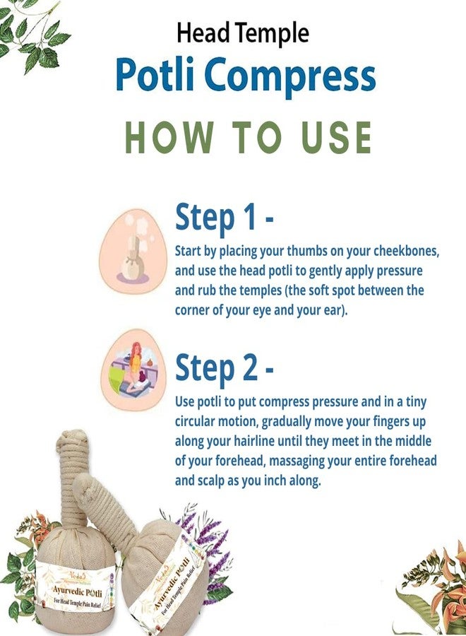 VEDA5 Ayurvedic Head Temple Pain Relief Potli Compress Used for Headaches, Migraines Promotes Better Blood Circulation and Total Relaxation Himalayan Naturals -Set of 2 - Image 3