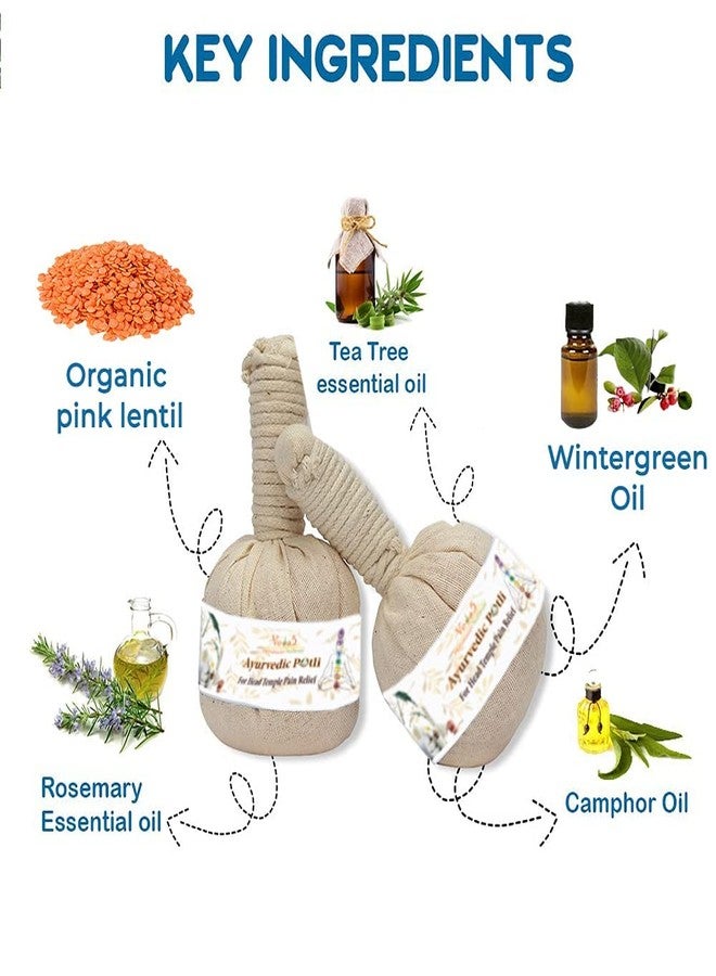 VEDA5 Ayurvedic Head Temple Pain Relief Potli Compress Used for Headaches, Migraines Promotes Better Blood Circulation and Total Relaxation Himalayan Naturals -Set of 2 - Image 2