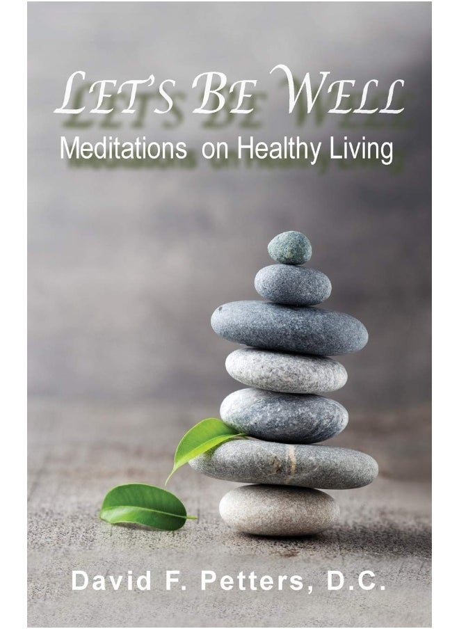 Let's Be Well: Meditations On Healthy Living  - Image 1