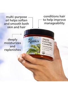 Sky Organics Sky Organics Organic Extra Virgin Coconut Oil for Hair & Skin, 100% Pure & Cold Pressed USDA Certified Organic to Moisturize, Soften & Nourish, 16.9 fl. Oz  - Image 4