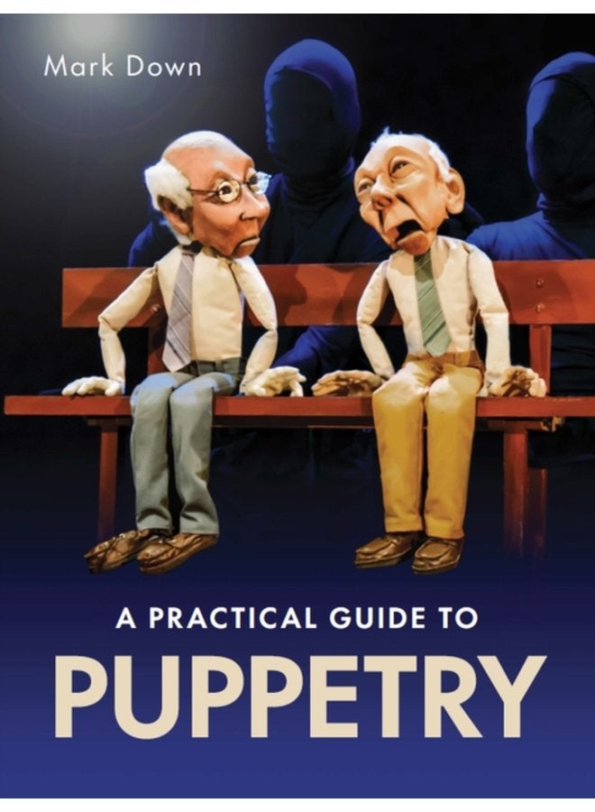 Practical Guide to Puppetry - Paperback
