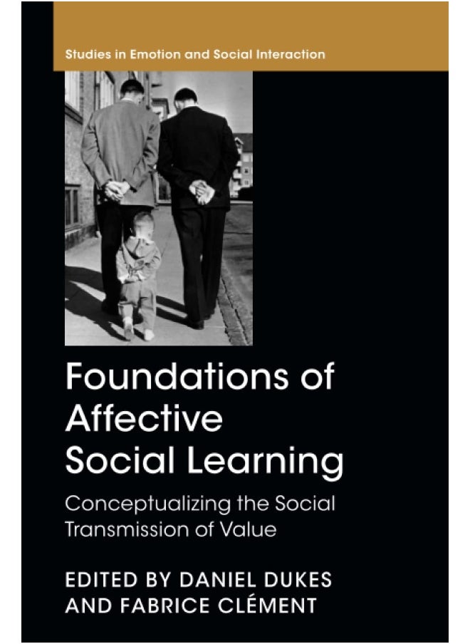 Foundations of Affective Social Learning: Conceptualizing the Social Transmission of Value  - Image 1