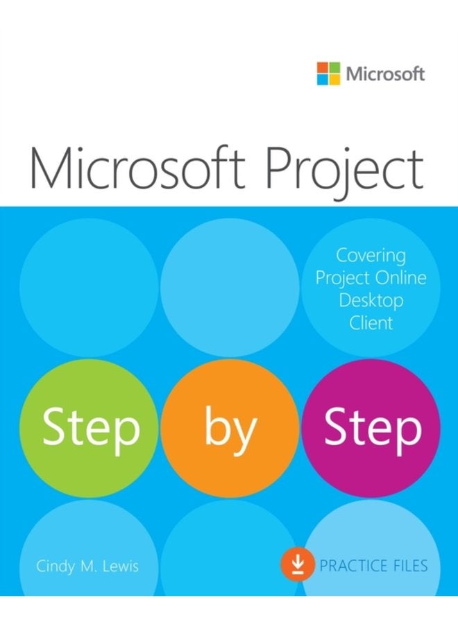 Microsoft Project Step by Step covering Project Online Desktop Client - Paperback