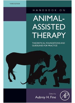 Handbook on Animal-Assisted Therapy: Theoretical Foundations and Guidelines for Practic - pzsku/Z29731ABEA98D17E408B9Z/45/_/1738238149/c564ad64-26e4-4725-88d9-f23a9d42096b