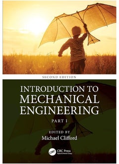 CRC Press Introduction to Mechanical Engineering: Part 1 
