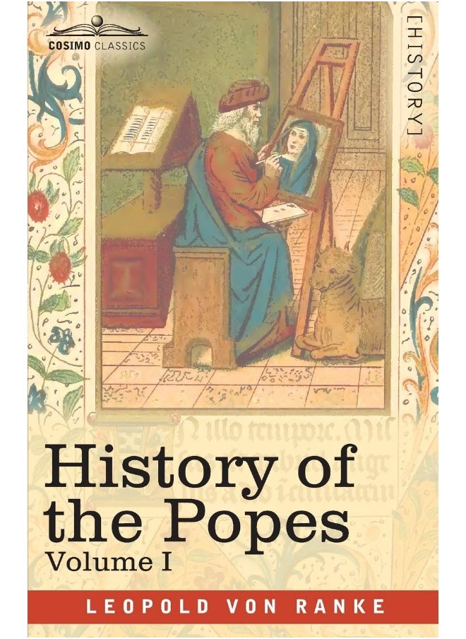 History of the Popes, Volume I: Their Church and State (1) 