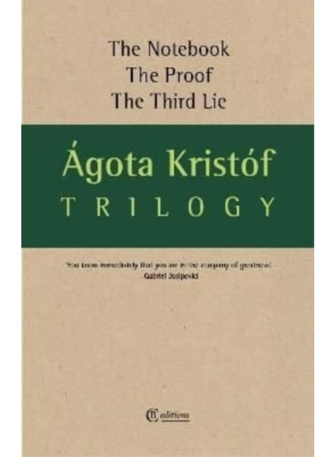 Trilogy : The Notebook, The Proof, The Third Lie 
