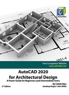 Autocad 2020 For Architectural Design A Power Guide For Beginners And Intermediate Users 