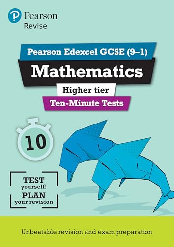 Revise Edexcel Gcse Maths Tenminute Tests Higher Tier 