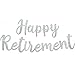 BEISHIDA Silver Glitter Happy Retirement Banner PreStrung Banner Decoration for Women Man Party Supplies - Image 2