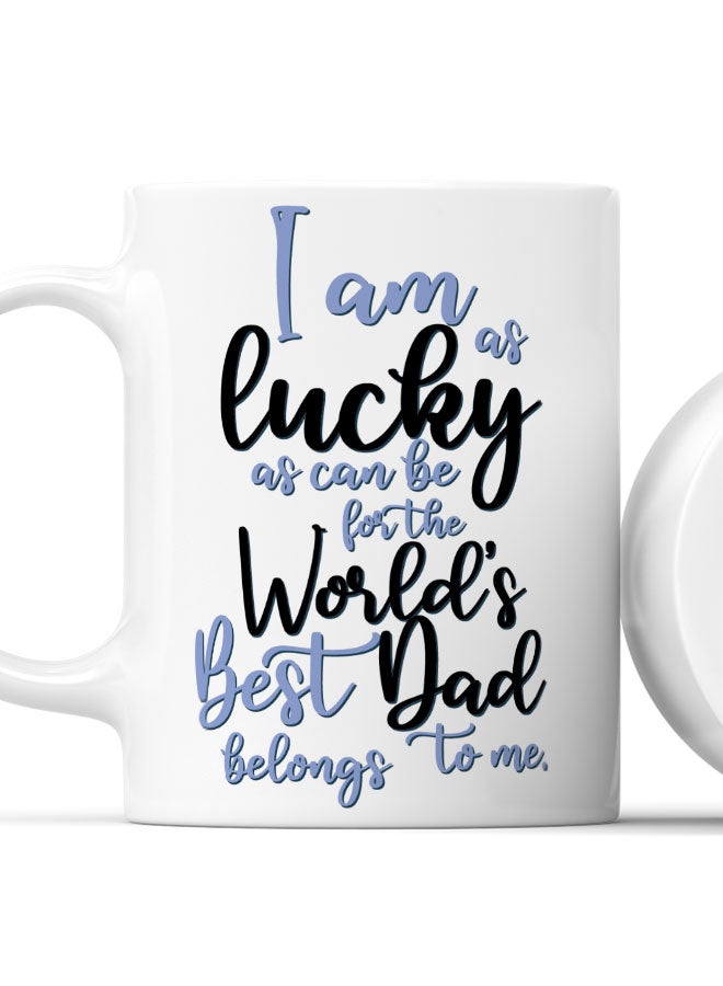 LIT Coffee Mug Lucky FatherWhite Mug Fathers Day Gift Lucky Dad Presents - Image 2