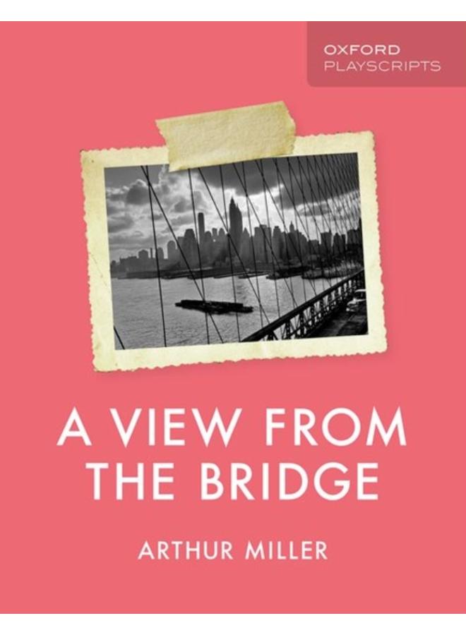 Oxford Playscripts: A View from the Bridge