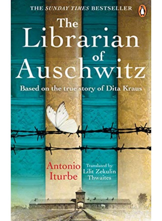The Librarian of Auschwitz: The heart-breaking Sunday Times bestseller based on the incredible true