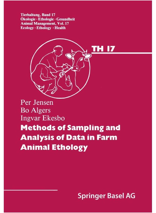 Methods of Sampling and Analysis of Data in Farm Animal Ethology 