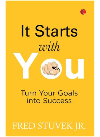 IT STARTS WITH YOU: Turn Your Goals into Success - pzsku/Z2993F3AD9AD27F844540Z/45/_/1723110766/1006c387-672c-4233-a543-5cbdf13e440d