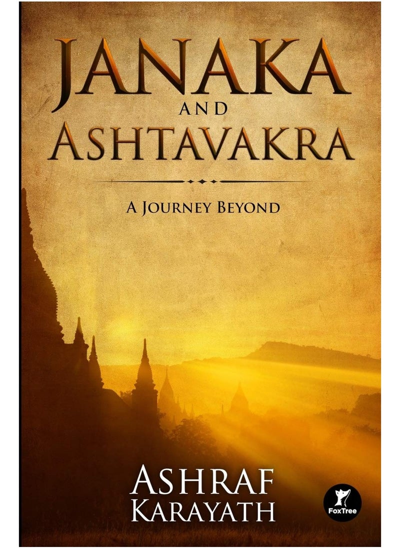 Janaka and Ashtavakra: A Journey Beyond Paperback 
