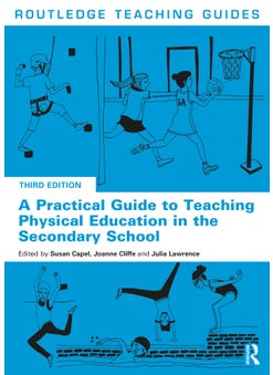 Practical Guide to Teaching Physical Education in the Secondary School 