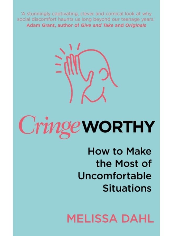 Cringeworthy How to Make the Most of Uncomfortable Situations - Paperback