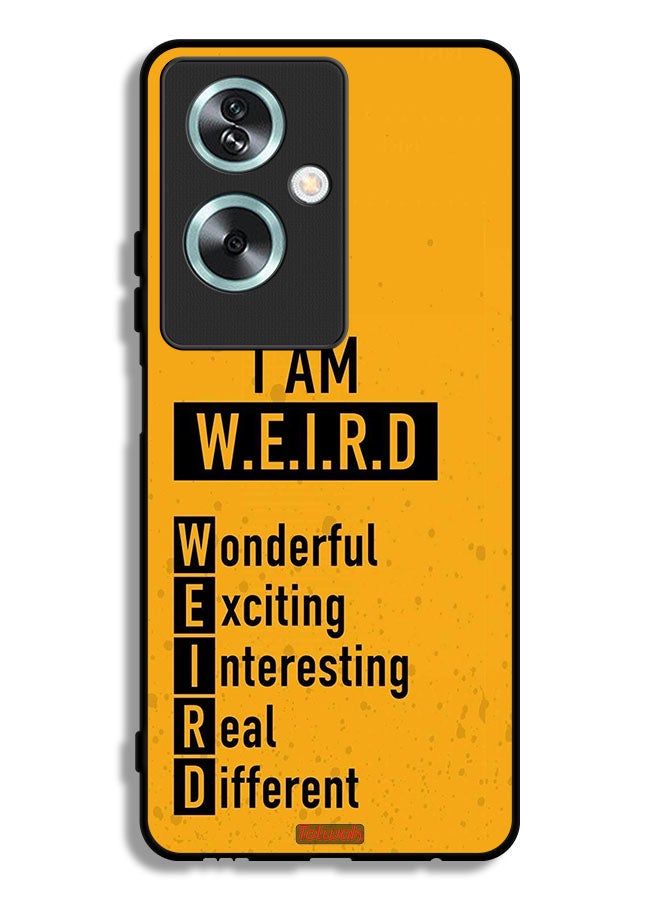 Tolwak Oppo A2 Protective Case Cover I Am Weird - Image 1