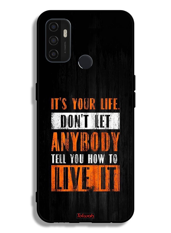 Tolwak Oppo A53 4G Protective Case Cover Its Your Life - Image 2