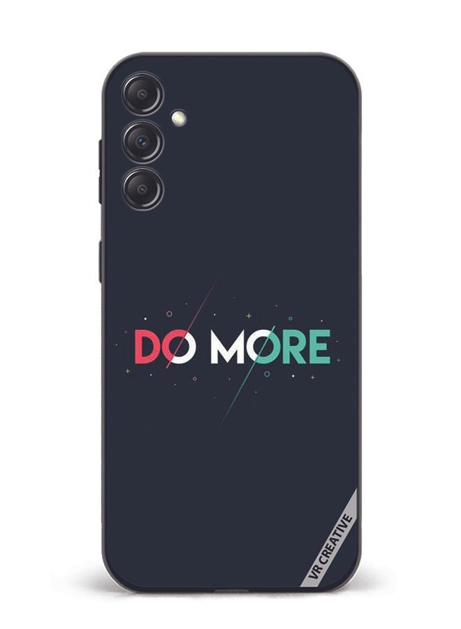 VR CREATIVE Protective Case Cover For Samsung Galaxy M14 Do More Design Multicolour - Image 1