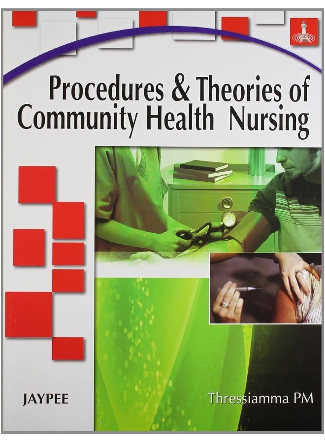 Procedures & Theories of Community Health Nursing 