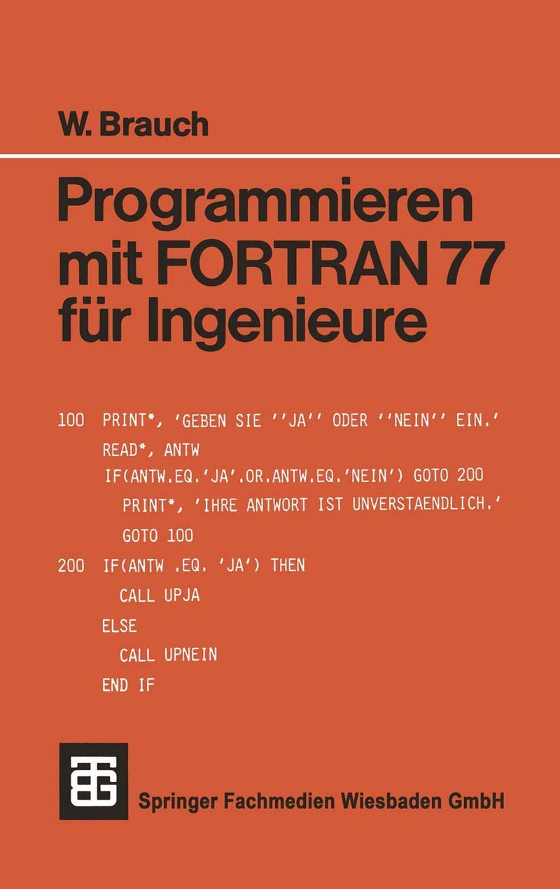 Programmieren mit FORTRAN 77 für Ingenieure