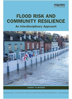 Flood Risk and Community Resilience: An Interdisciplinary Approach