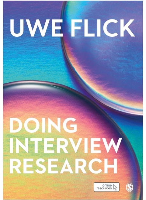 Doing Interview Research: The Essential How To Guide