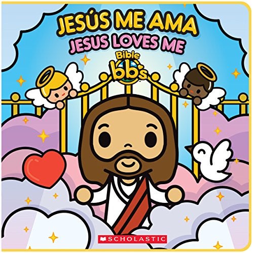 Bible Bbs Jesus Me Ama Jesus Loves Me Bilingual