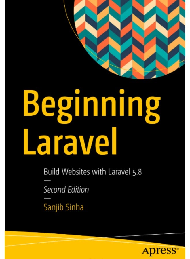 The book "Beginning Laravel: Build Websites with Laravel 5.8" is a comprehensive guide for developers who want to build websites and web applications using the Laravel 5.8 framework. - Image 1