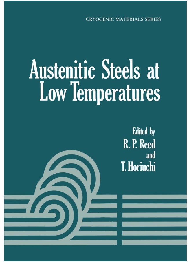 Austenitic Steels at Low Temperatures 